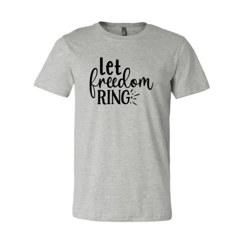 Let Freedom Ring T-shirt  3XL / Athletic Heather