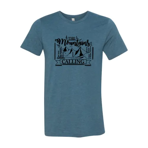 The Mountains Are Calling T-shirt  3XL / Heather Deep Teal