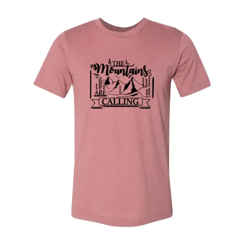 The Mountains Are Calling T-shirt  3XL / Heather Mauve