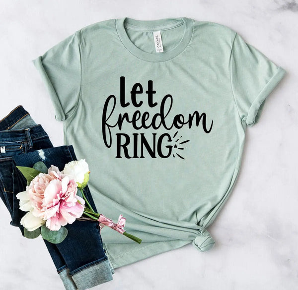 Let Freedom Ring T-shirt