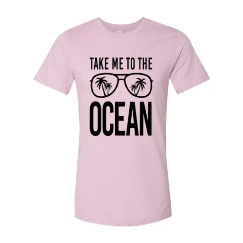 Take Me To The Ocean T-shirt  3XL / Heather Prism Lilac