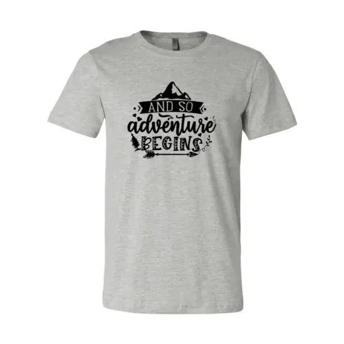 And So Adventure Begins T-Shirt  3XL / Athletic Heather