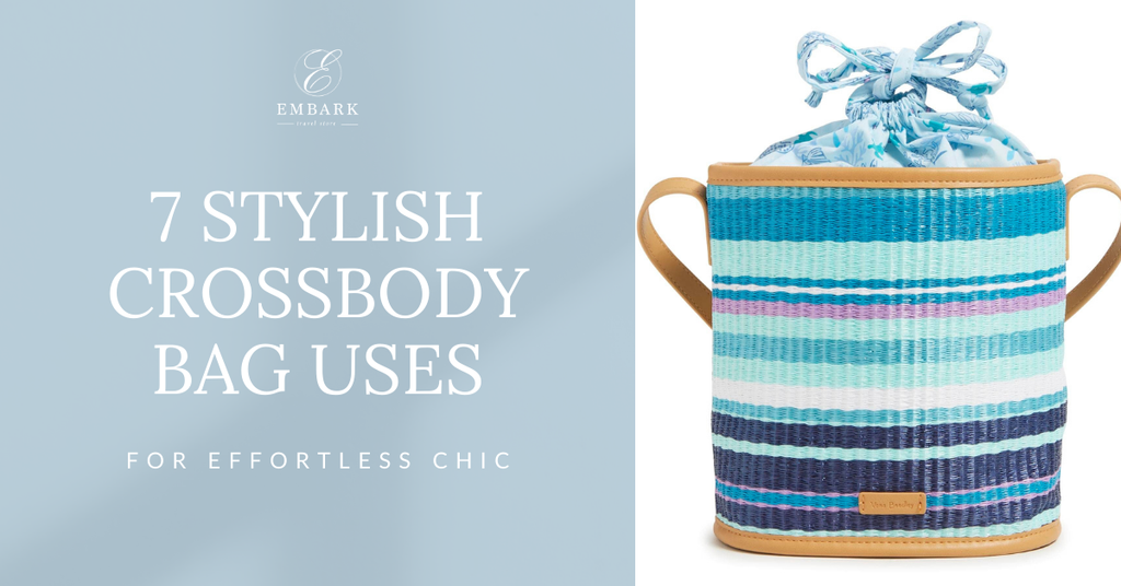 7 Stylish Summer Crossbody Bag Uses for Effortless Chic