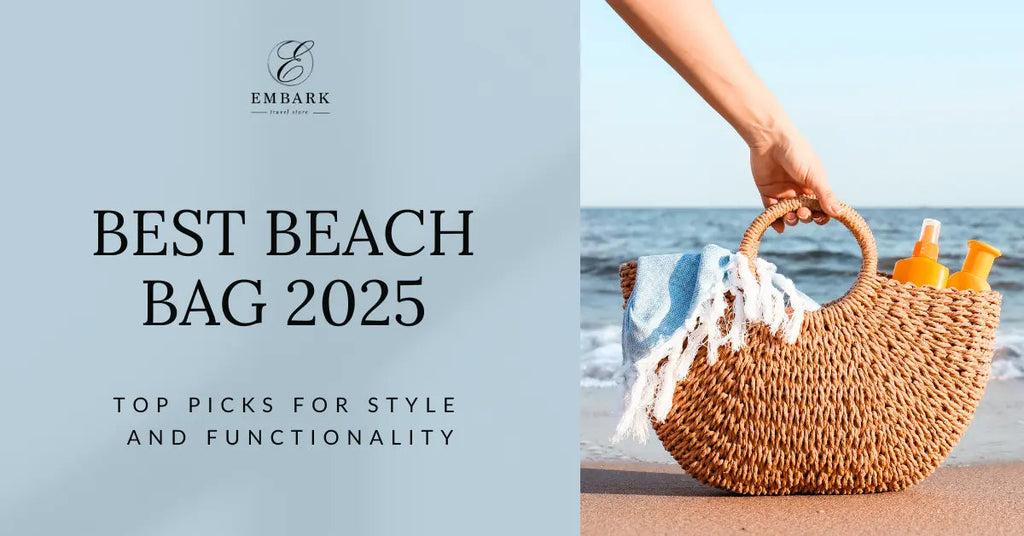 Best Beach Bag 2025: Top Picks for Style and Functionality