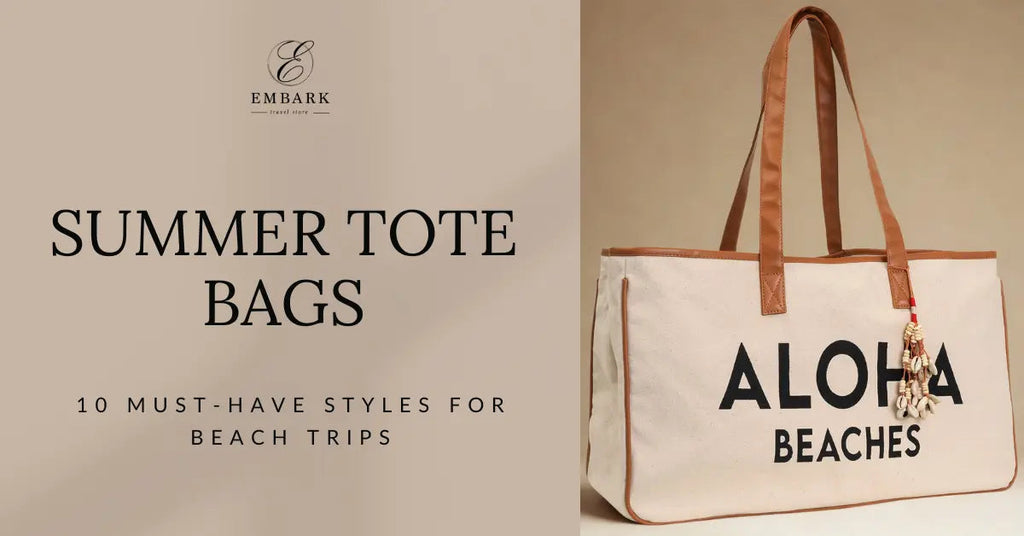 Summer Tote Bags: 10 Must-Have Styles for Beach Trips