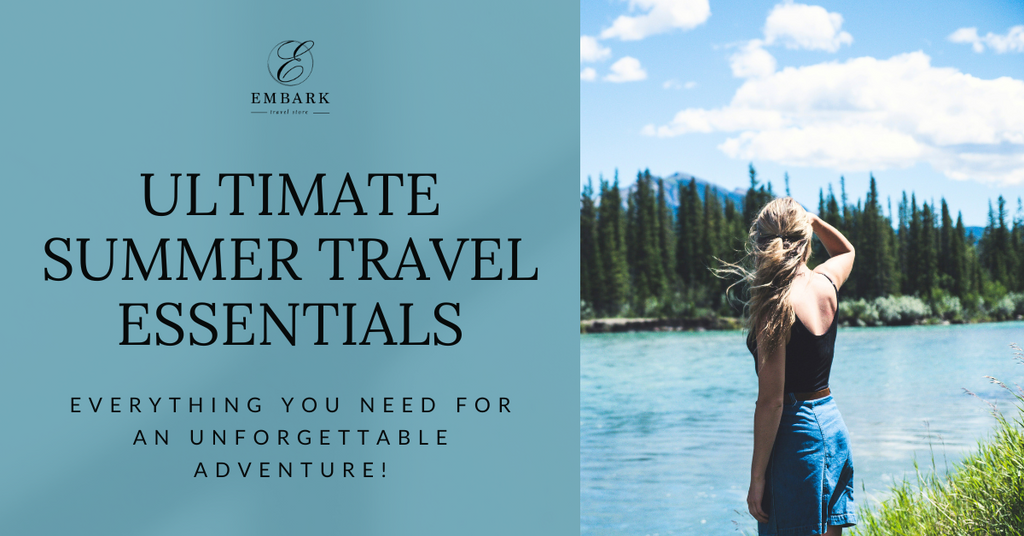 Ultimate Summer Travel Essentials: Everything You Need for an Unforgettable Adventure!