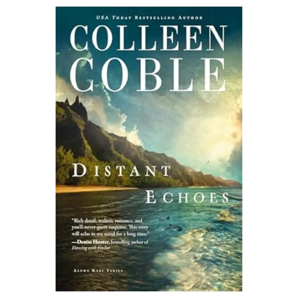 Distant Echoes (Aloha Reef Series Book 1) by Colleen Coble