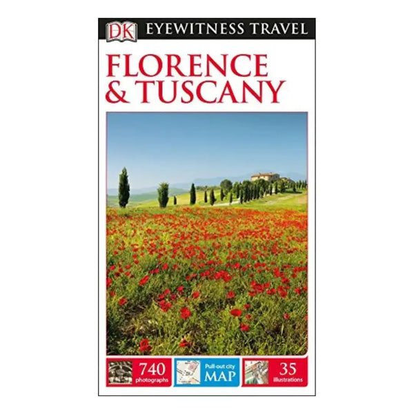 DK Eyewitness Travel Guide: Florence & Tuscany