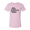 Let Freedom Ring T-shirt  3XL / Heather Prism Lilac