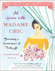 At Home with Madame Chic: Becoming a Connoisseur of Daily Life