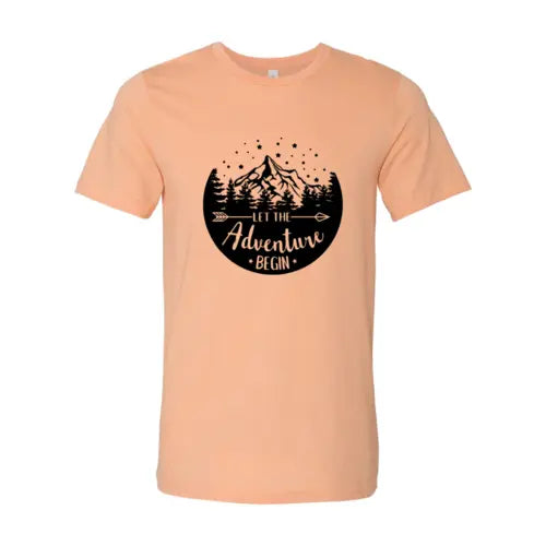 Let The Adventure Begin T-Shirt