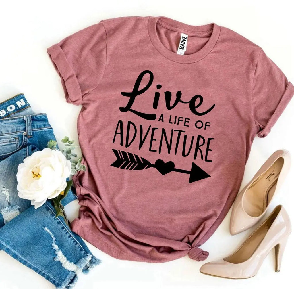 Live a Life of Adventure T-shirt