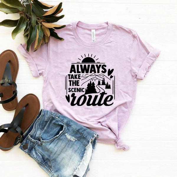Always Take The Scenic Route T-Shirt