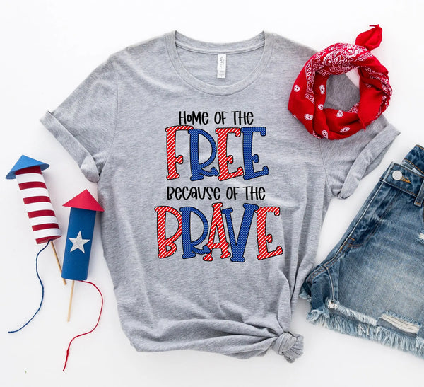 Home of the Free Because of the Brave T-shirt