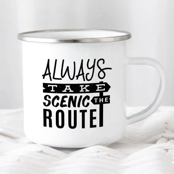 Always Take the Scenic Route Enamel Coffee Mug