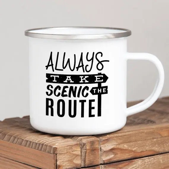 Always Take the Scenic Route Enamel Coffee Mug