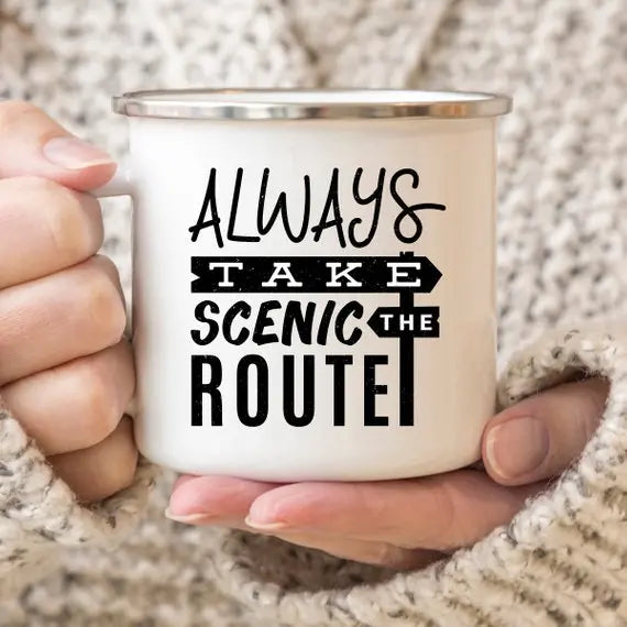 Always Take the Scenic Route Enamel Coffee Mug